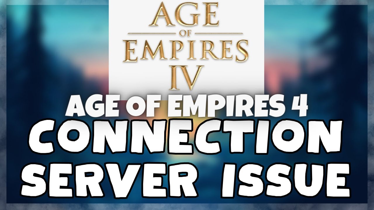 AOE 4 Server Issues: How to Monitor and Troubleshoot Connectivity Problems