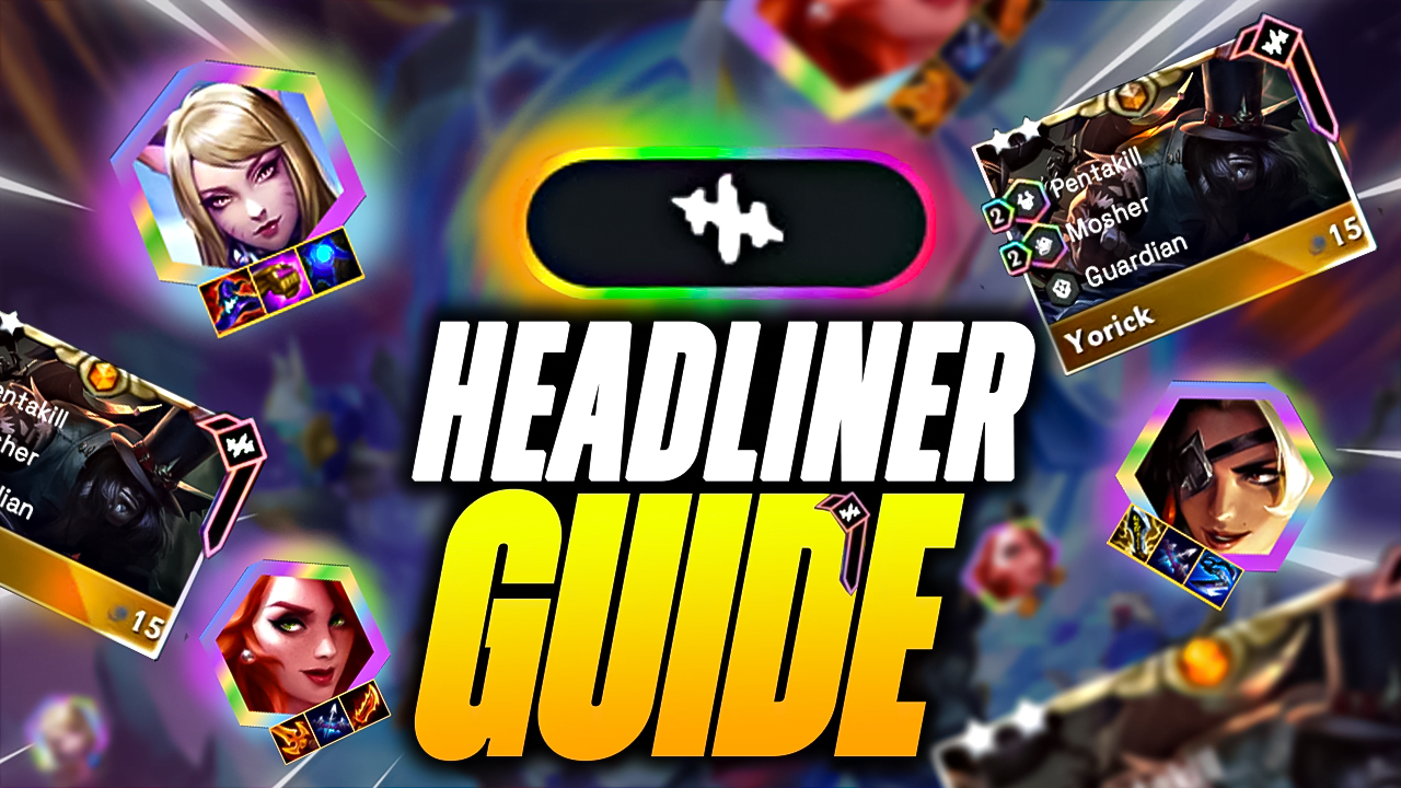 Maximizing Headliner TFT Odds: A Comprehensive Guide