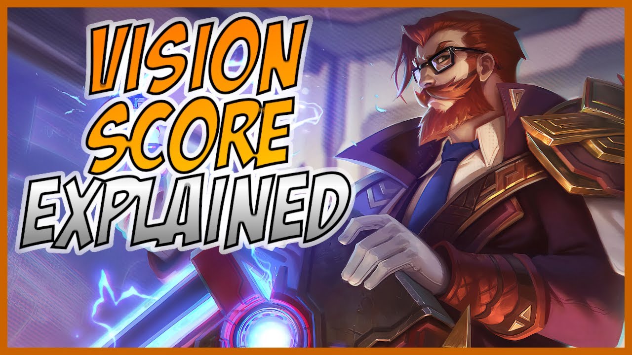 How to Improve Your LOL Vision Score: Tips and Tricks