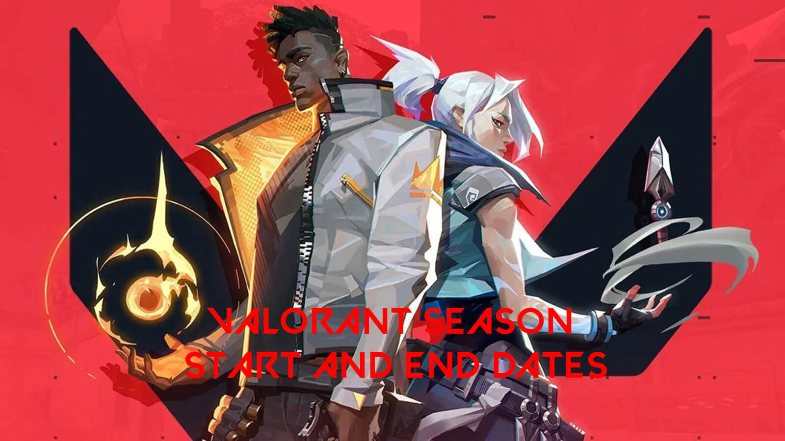 Find Out When Valorant Season Ends： Essential Info for Players