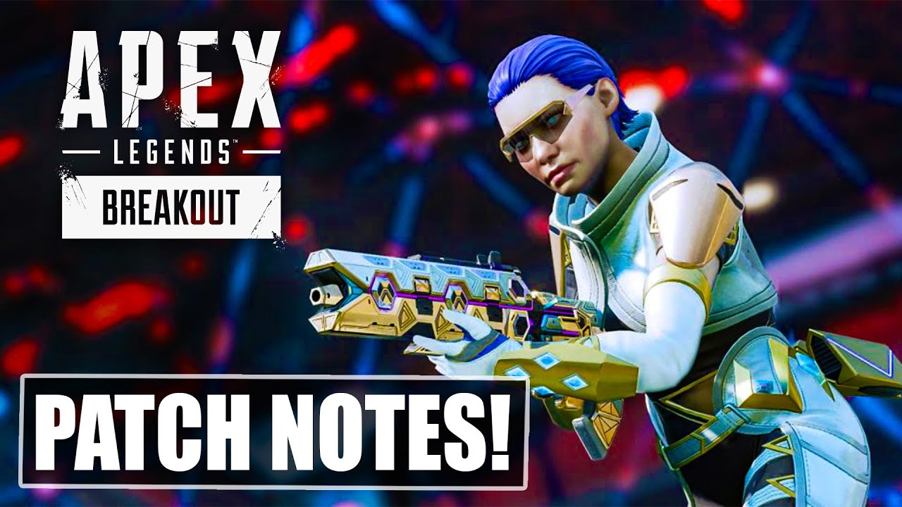 Apex Legends: Breakout Patch Notes: Full List of Changes in Season 20