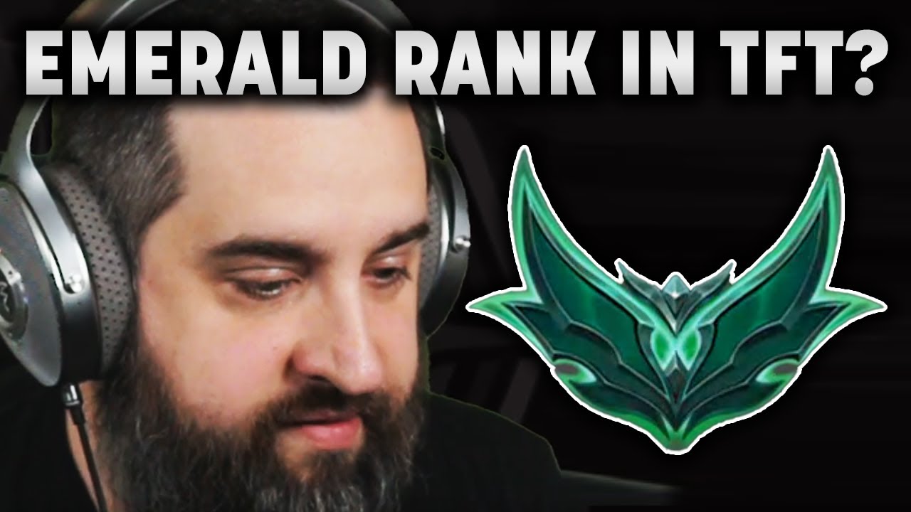 How to Reach Emerald Rank in TFT: Tips for Climbing Faster