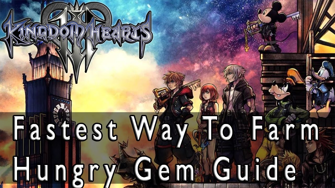How to Farm Hungry Gems in Kingdom Hearts III: Tips for Success