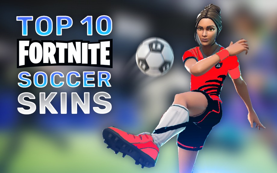 Fortnite Soccer Skins: Complete Guide to Football-Themed Outfits