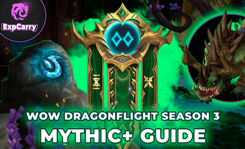 How to Maximize Your Mythic+ Rewards in Dragonflight Season 3