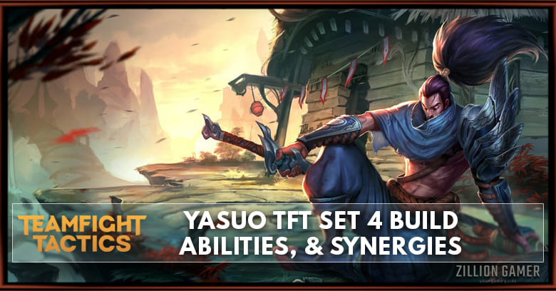 Yasuo TFT Set: Optimal Items and Synergies for Maximum Impact