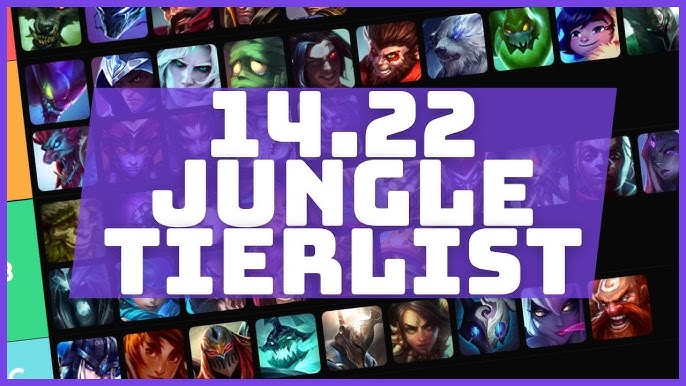 League of Legends Jungle Tier List: Top Tier Champions for Patch 14.22