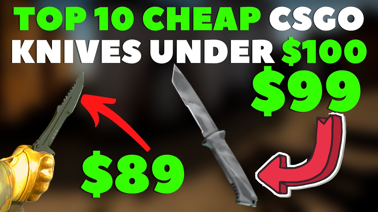 Cheapest Knife CSGO 2023: Where to Find the Best Deals for Budget Players