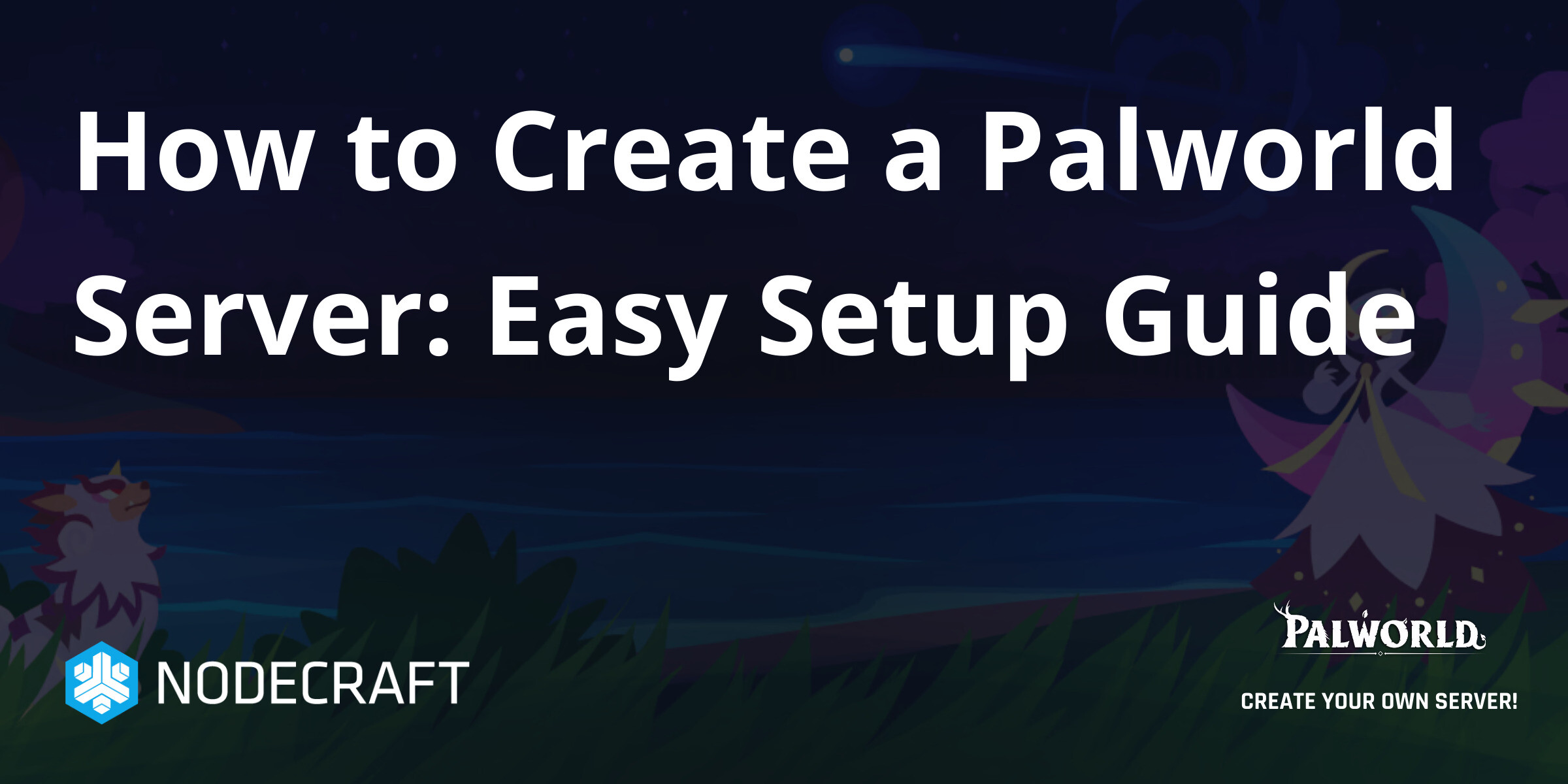 Easy Palworld Server Command Guide (Simple Steps for Beginners to Manage)