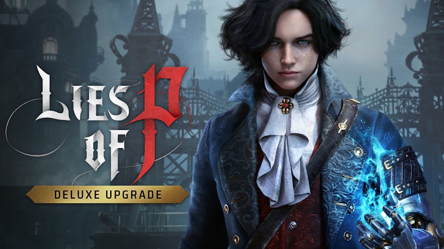 Lies of P Deluxe Edition PC: Gameplay and More! Get All Your Questions Answered!