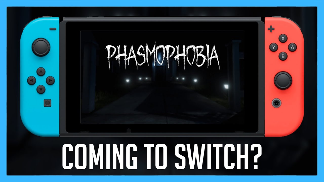 Phasmophobia on Nintendo Switch: Is It Available? Get the Latest News Here!