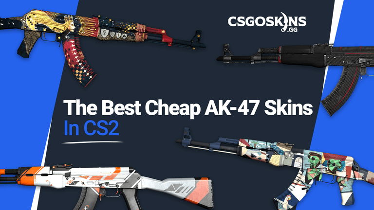 Cheapest AK47 Skins CSGO: Top Budget-Friendly Options for Gamers
