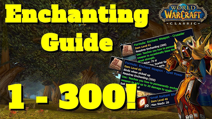 Enchanting Classic WoW Guide: Easy to Follow, Become a Pro Enchanter Now!
