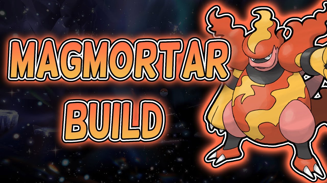 Winning with Magmortar Build (Learn How to Build a Strong Magmortar)