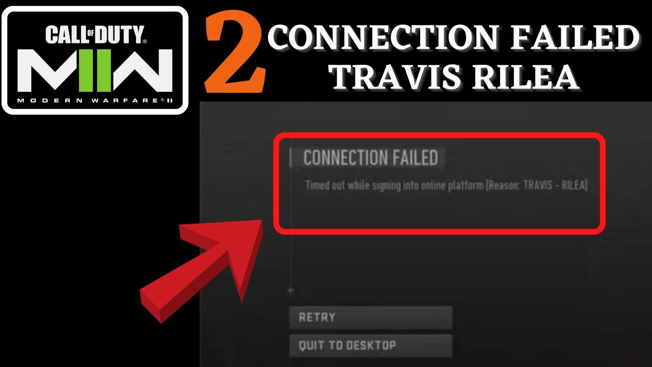Call of Duty Connection Failed Travis - Rilea: Easy Fixes