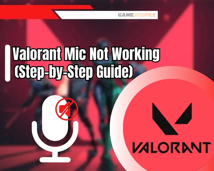Help! Valorant Audio Not Working! A Step-by-Step Guide to Fixing Sound Issues!