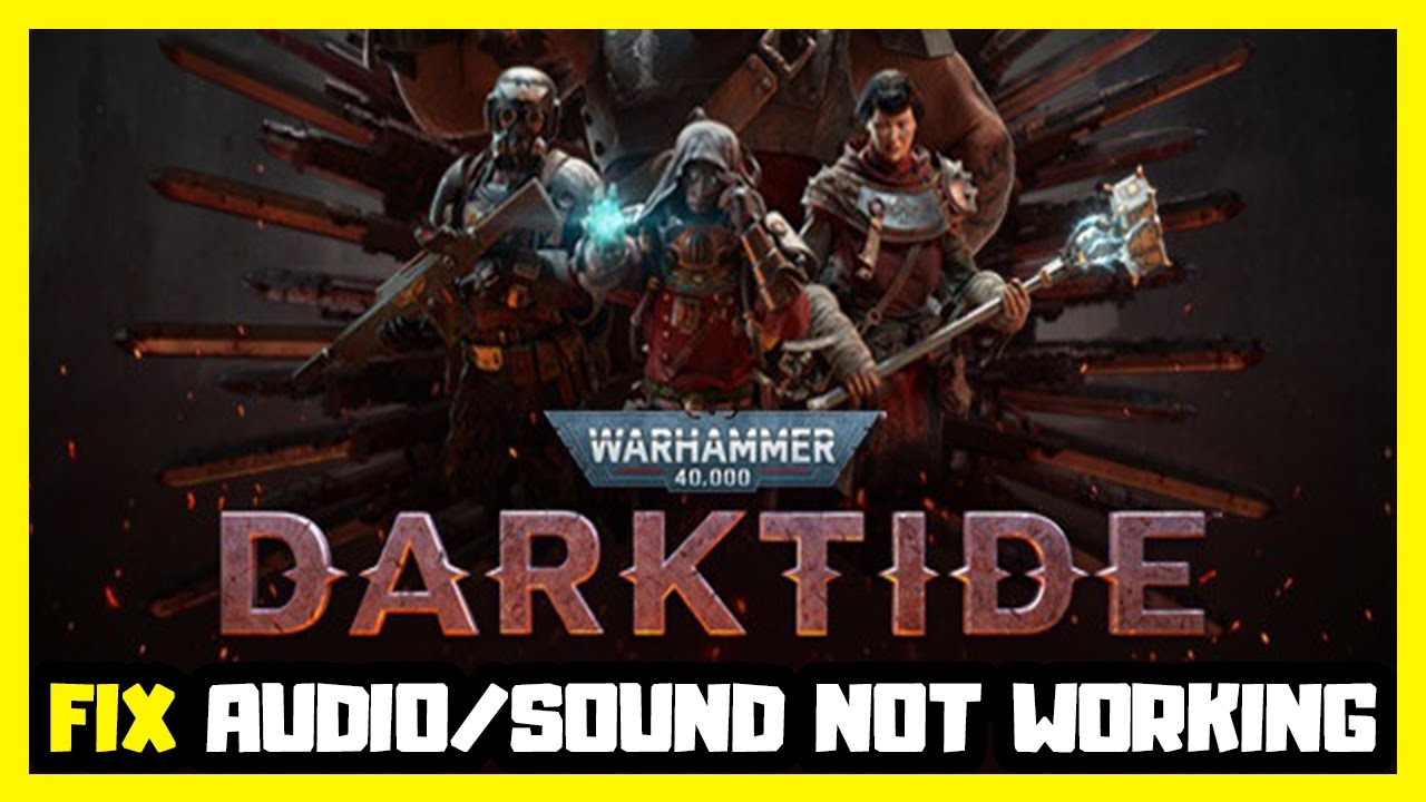 Fix Darktide Audio Problems, Get Immersive Sound!
