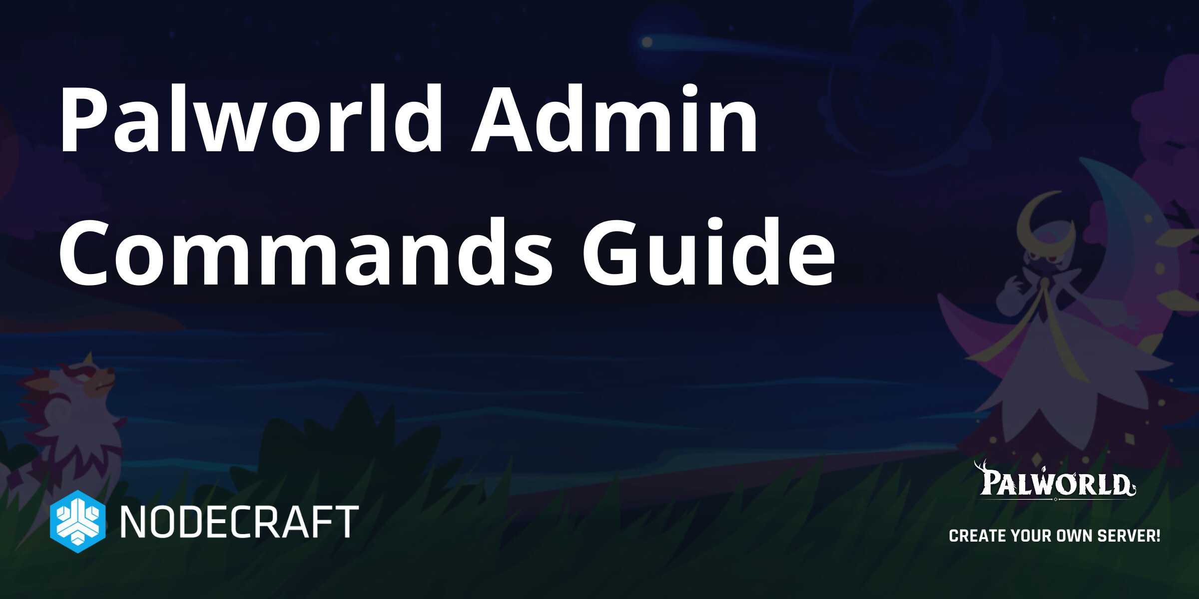 Palworld: All Admin Commands (Easy Guide for Server Owners)