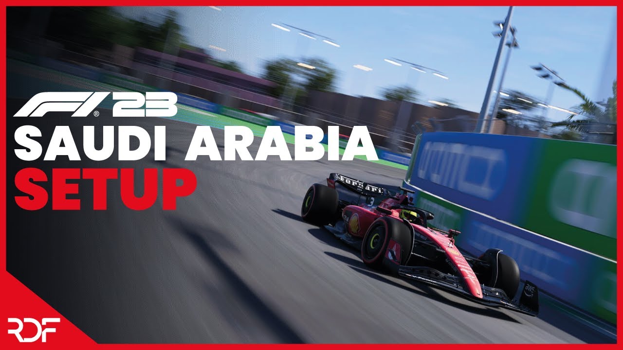 Your Ultimate Saudi Arabia F1 23 Setup: Get the Edge on the Competition!