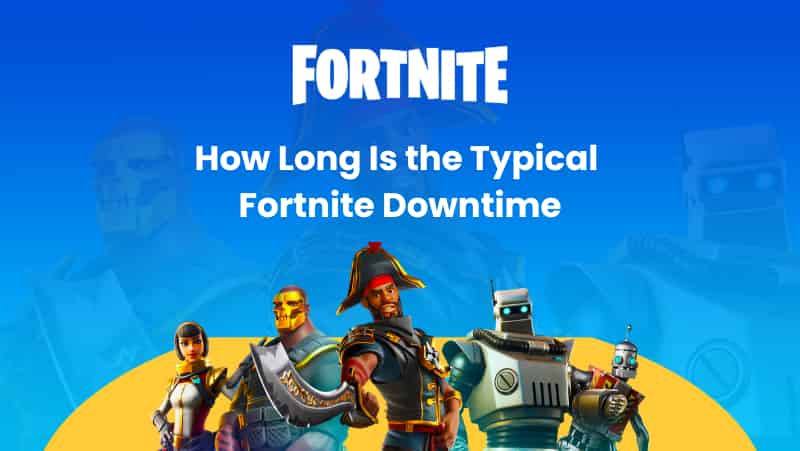 Fortnite Servers Down: How Long Is the Downtime This Time?