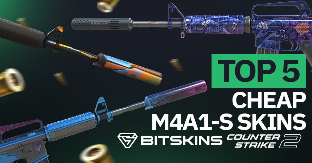 Looking for Cheap M4A1-S Skins? Start Here!