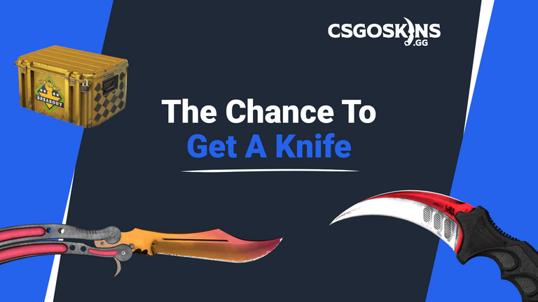 Whats the best case to get a knife CS GO? Heres the deal!